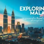 explore Malaysia