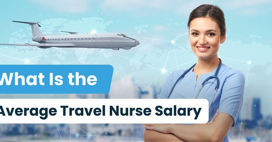 travel nursing salary